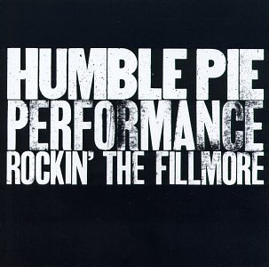 Humble_Pie_Performance_Rockin'_The_Fillmore.jpg