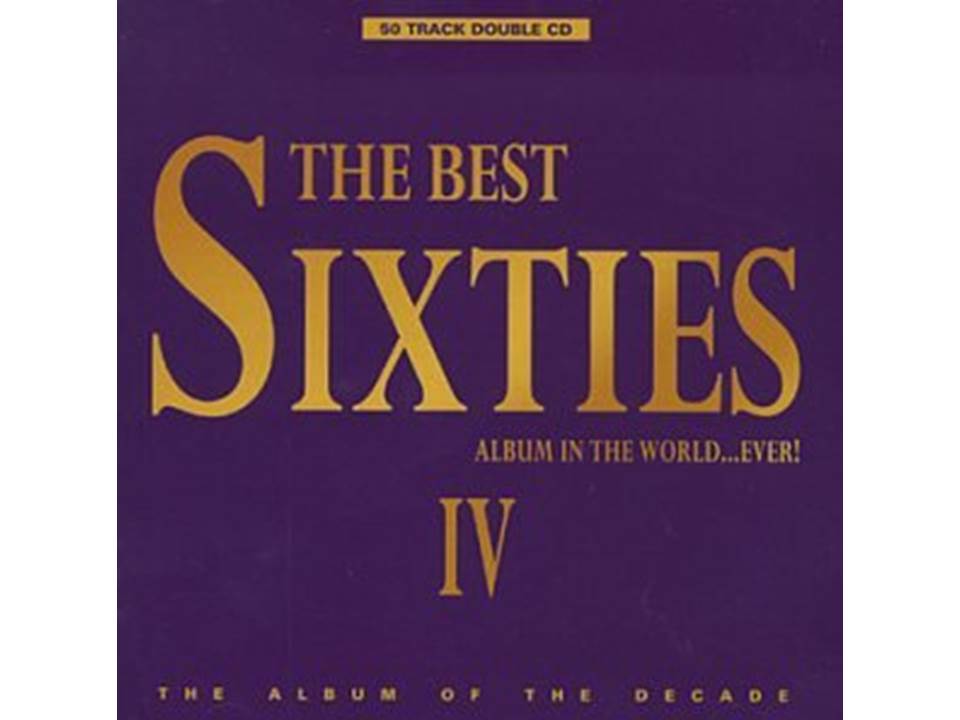 The_Best_Sixties_Album_In_The_World..._Ever!_Vol._4_[Disc_1].jpg